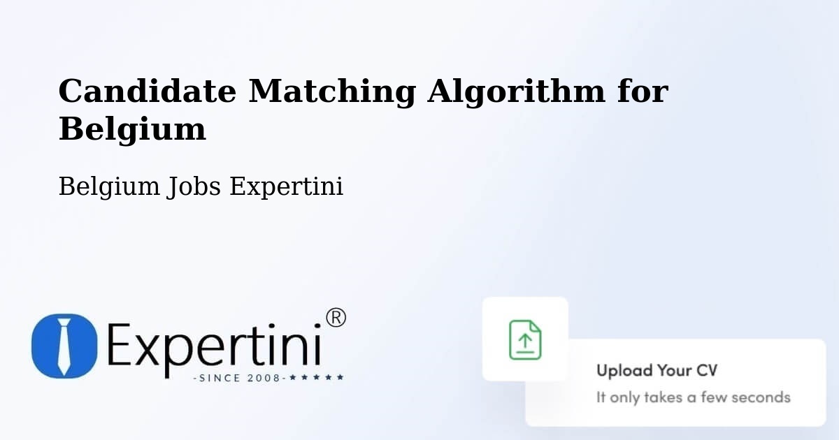Candidate Matching Algorithm Overview – Wellin - Belgium Jobs Expertini