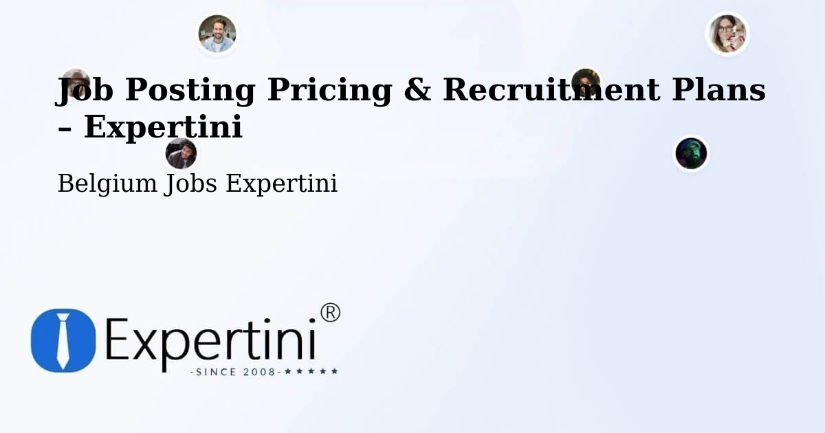 Job Posting Pricing & Recruitment Plans – Wellin - Wellin, Belgium Jobs Expertini